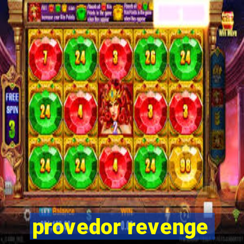 provedor revenge